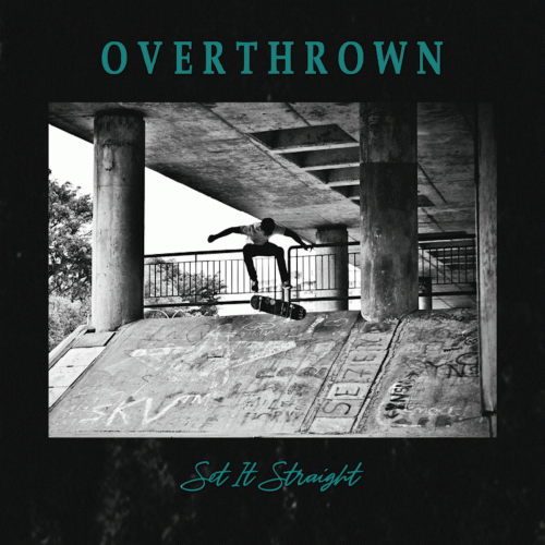 Overthrown : Set It Straight